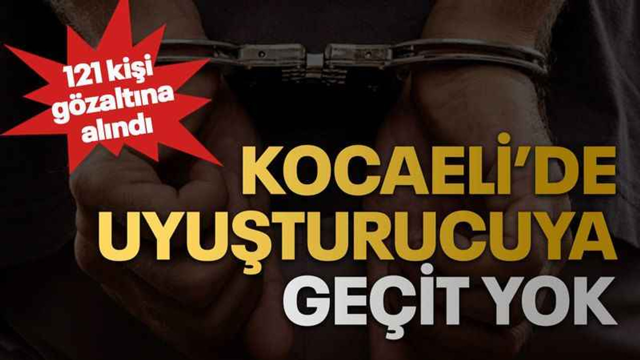 Kocaeli’de uyuşturucuya geçit yok
